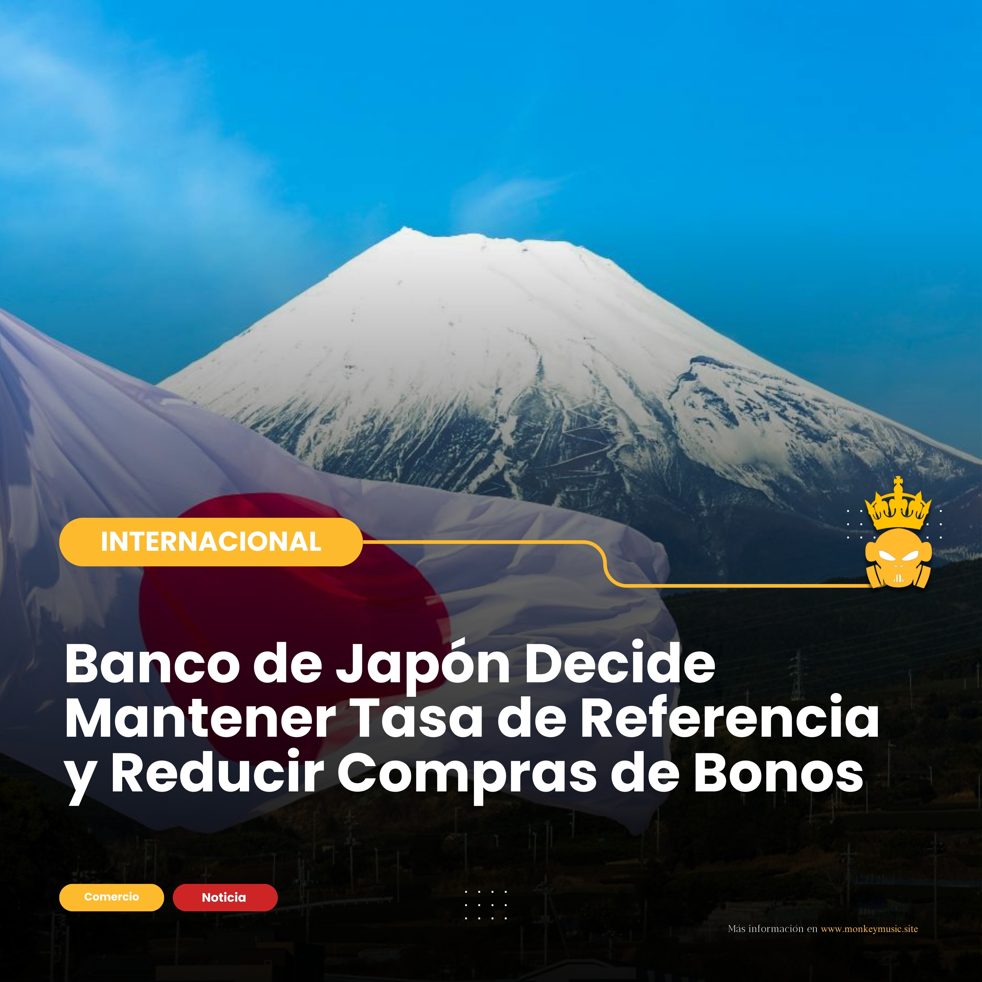 Banco de Japón Decide Mantener Tasa de Referencia y Reducir Compras de Bonos