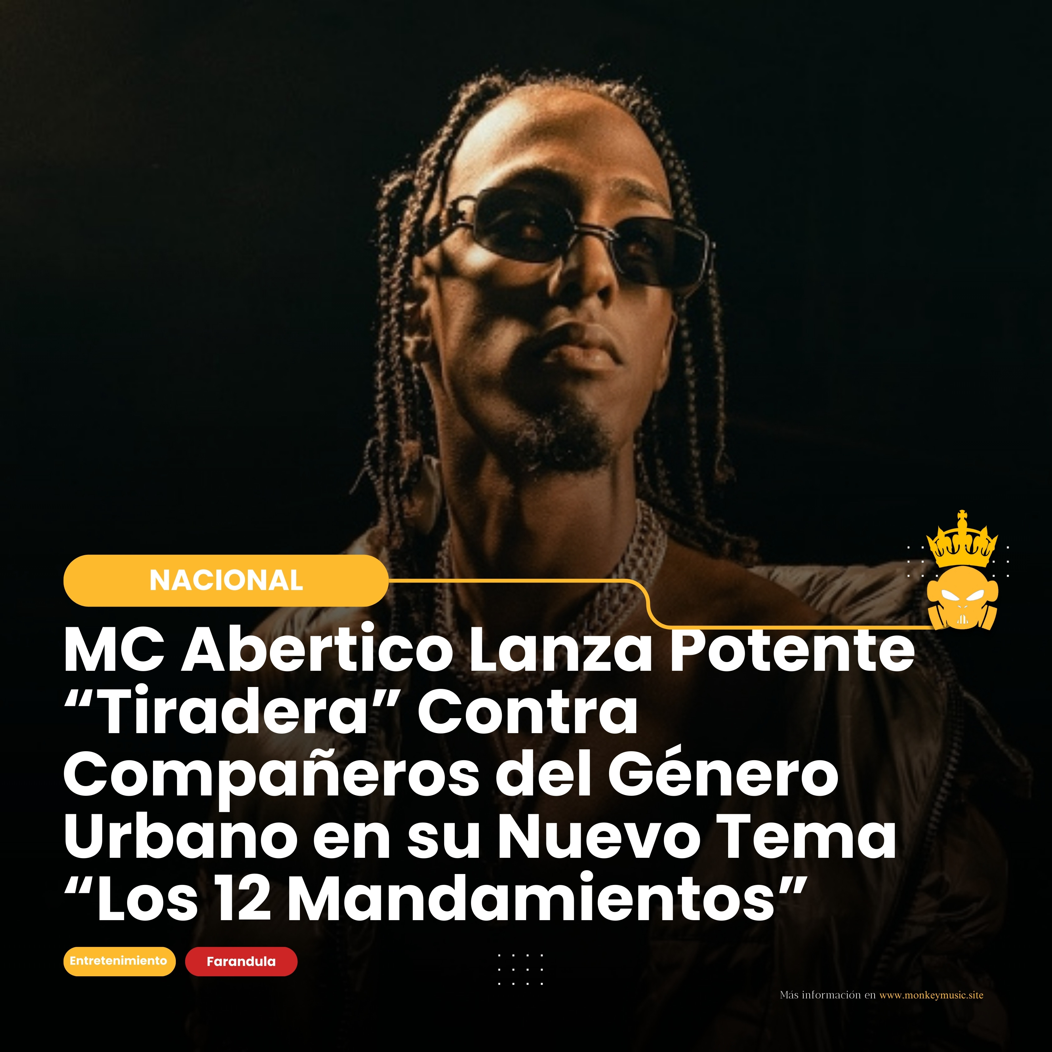 MC Abertico Lanza Potente “Tiradera” Contra Compañeros del Género Urbano en su Nuevo Tema “Los 12 Mandamientos”