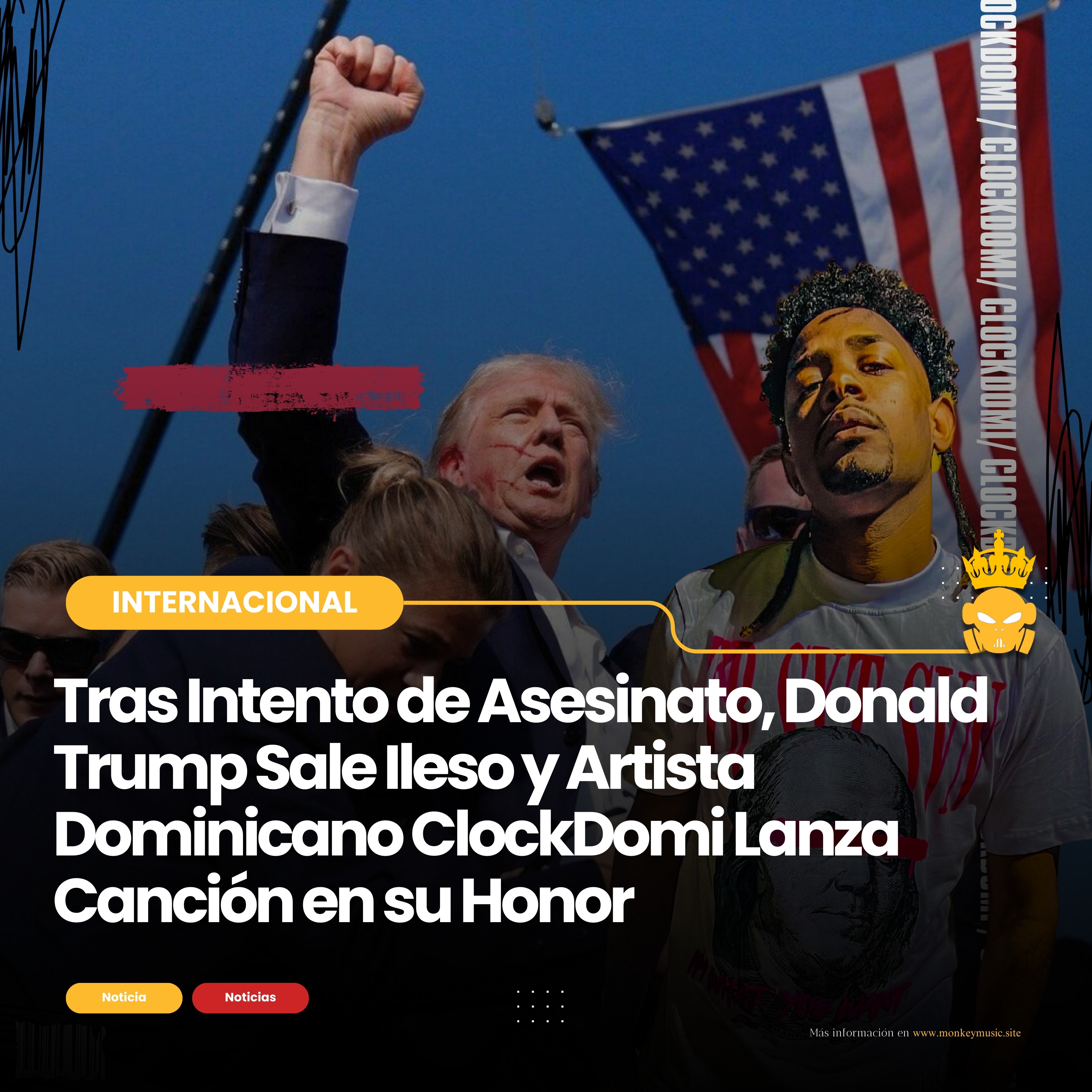 Tras Intento de Asesinato, Donald Trump Sale Ileso y Artista Dominicano ClockDomi Lanza Canción en su Honor